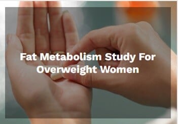 Fat Metabolism Study for Overweight Women